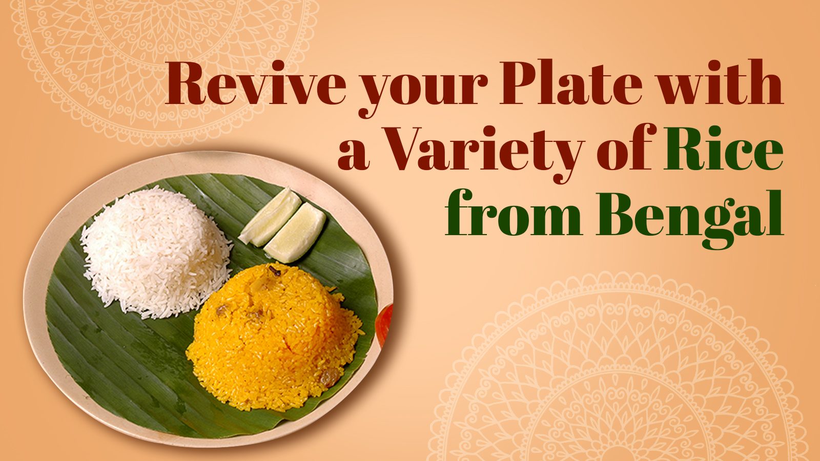 Revive your Plate with a Variety of Rice from Bengal