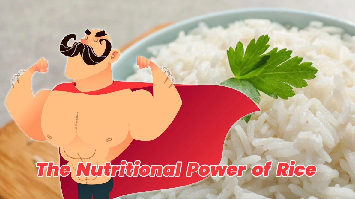 The nutritional power of Rice