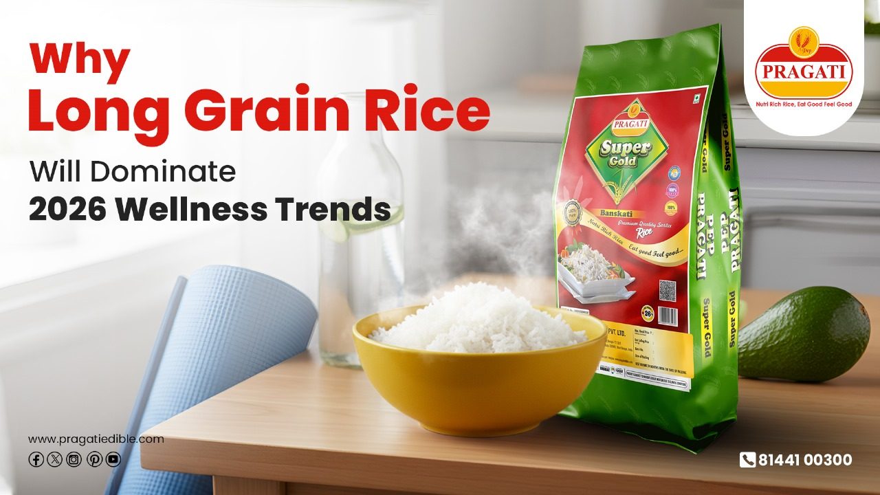 Why Long Grain Rice Will Dominate 2026 Wellness Trends | Healthy Grains, Healthier 2026